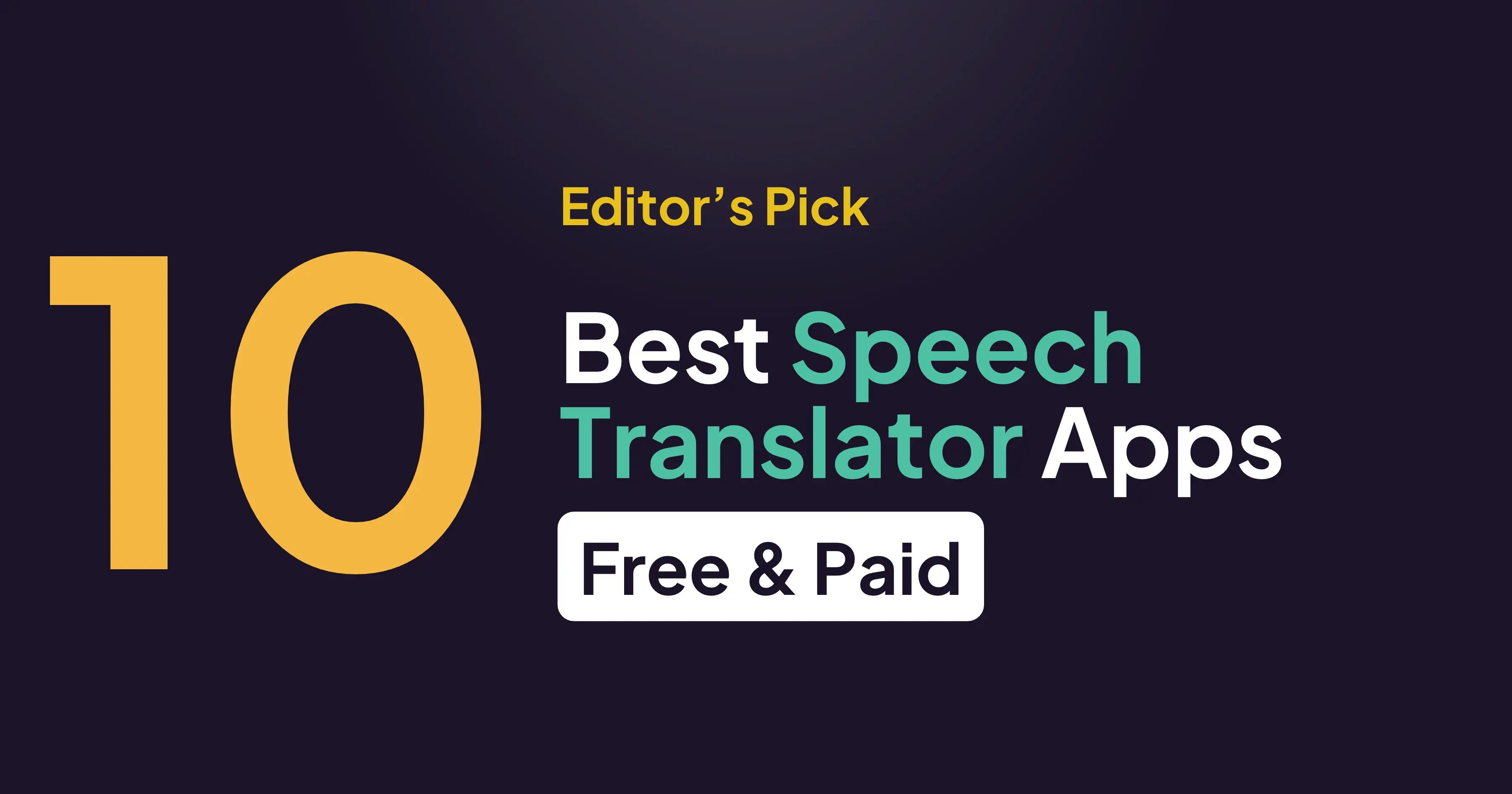 10 Best Speech Translator Apps for Live Voice Translation