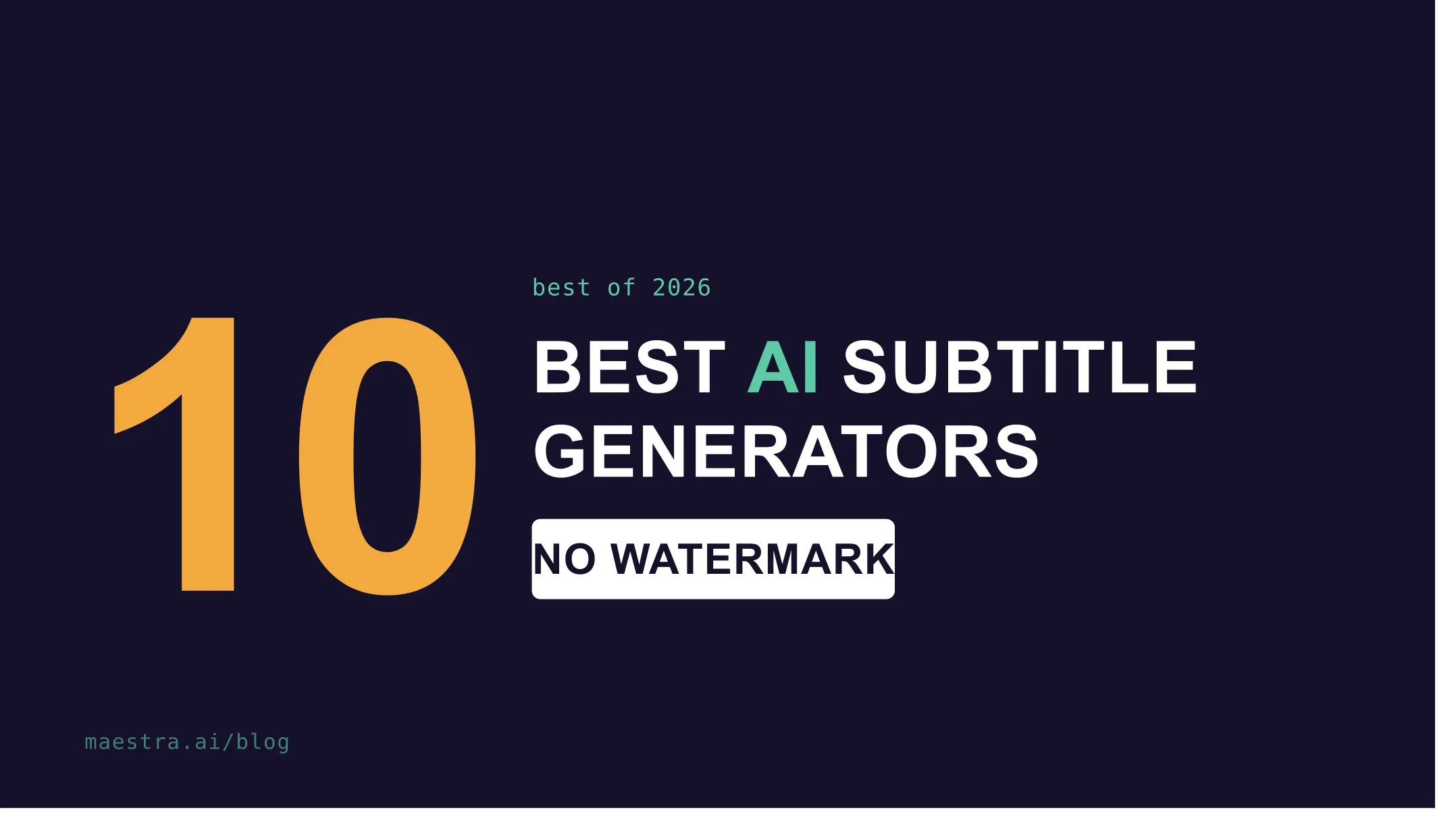10 Best AI Subtitle Generators With No Watermark (2026)