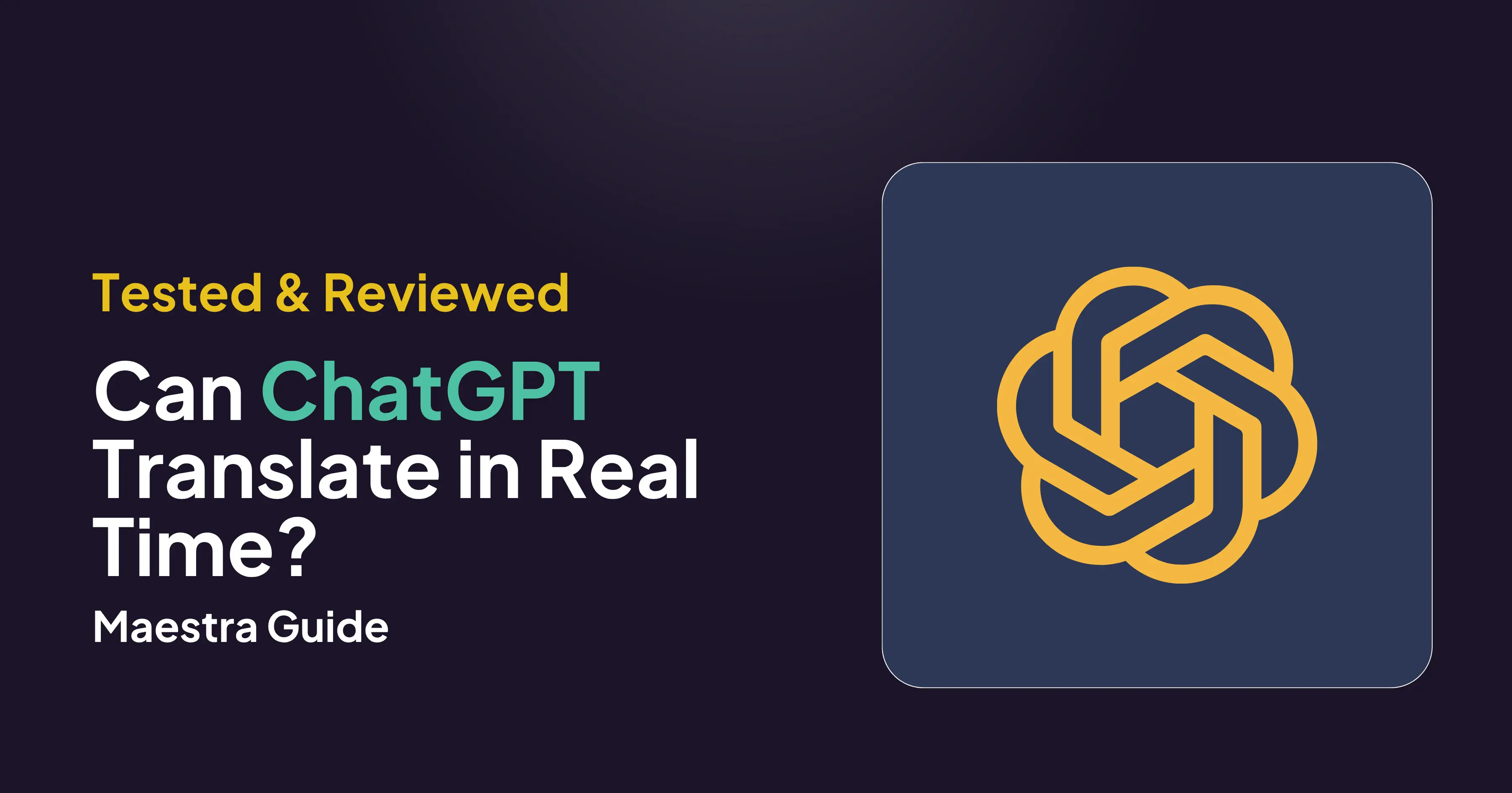 Can ChatGPT Translate in Real Time? A Guide to AI Live Translation