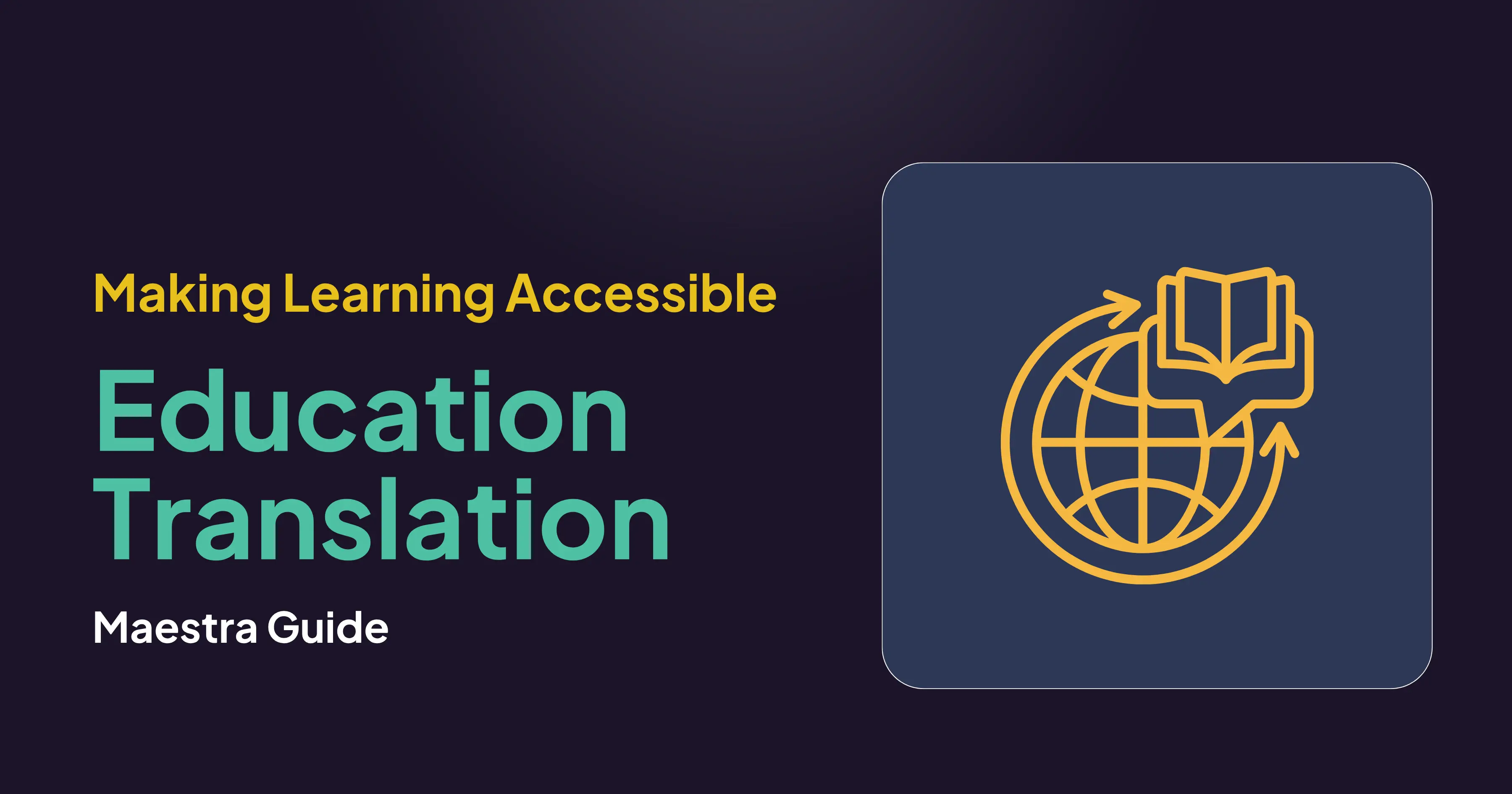 Education Translation Services: Making Learning Accessible for All