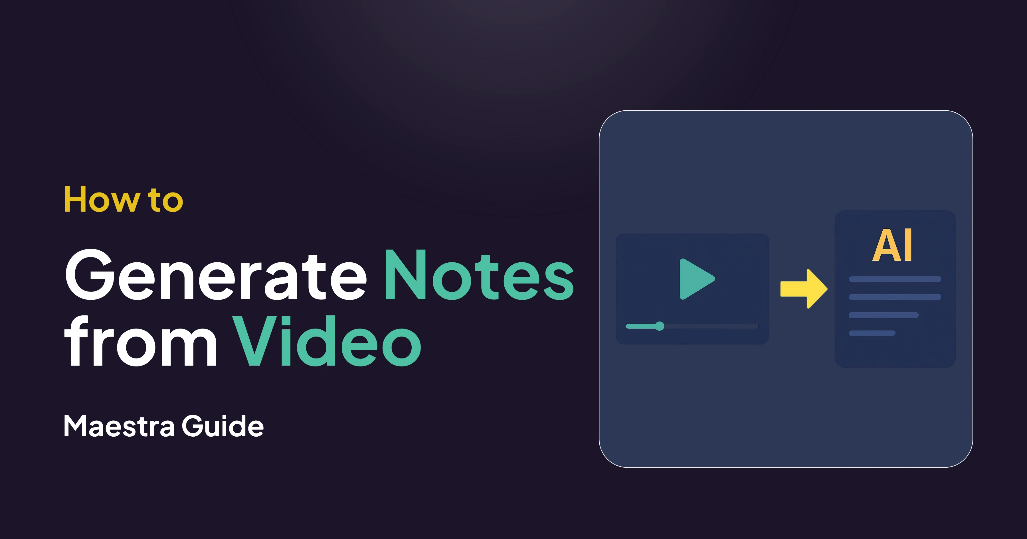 How to Generate Automatic Notes from Video