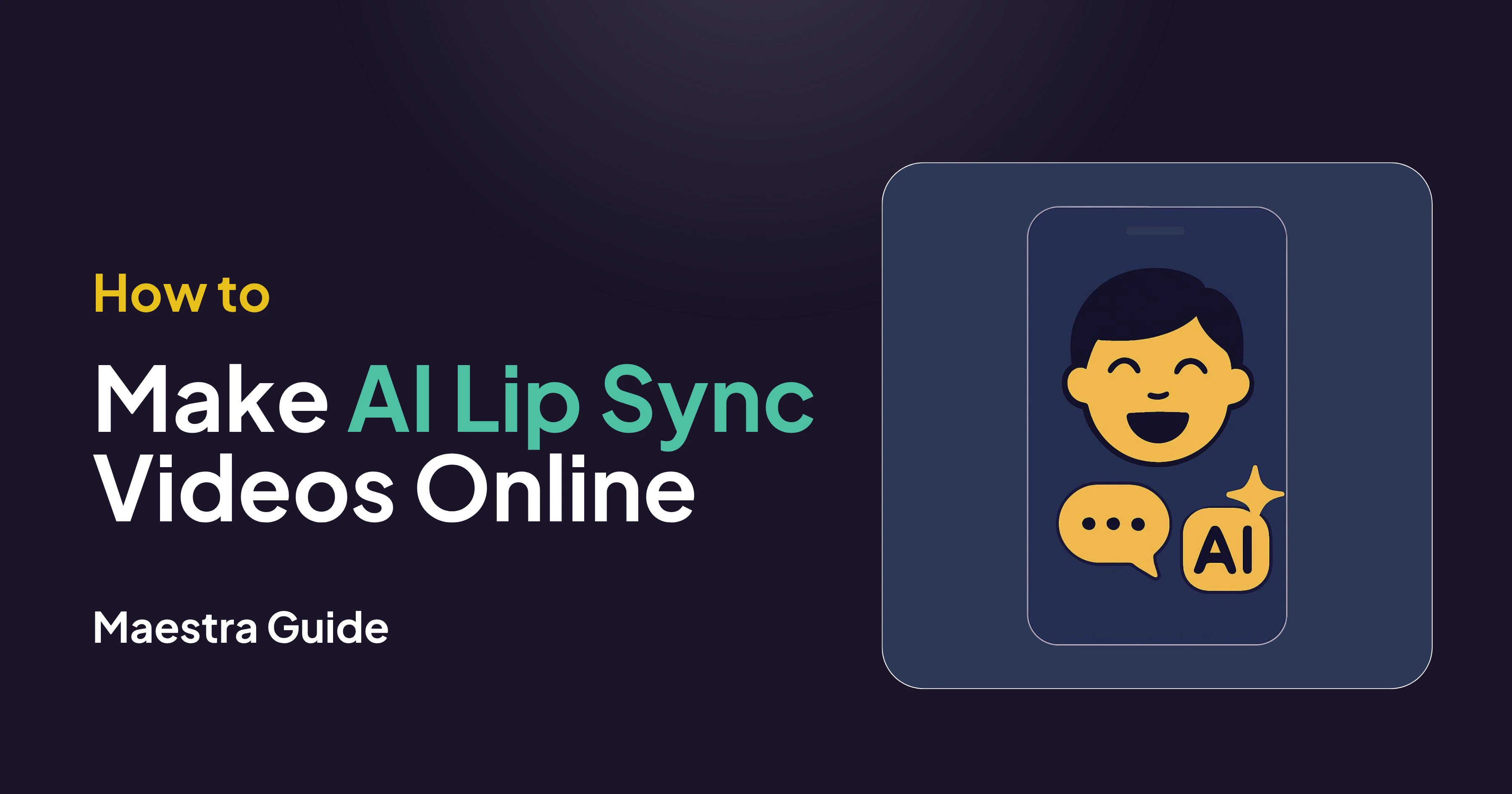 How to Make AI Lip Sync Videos Online (Best Tools and Apps)