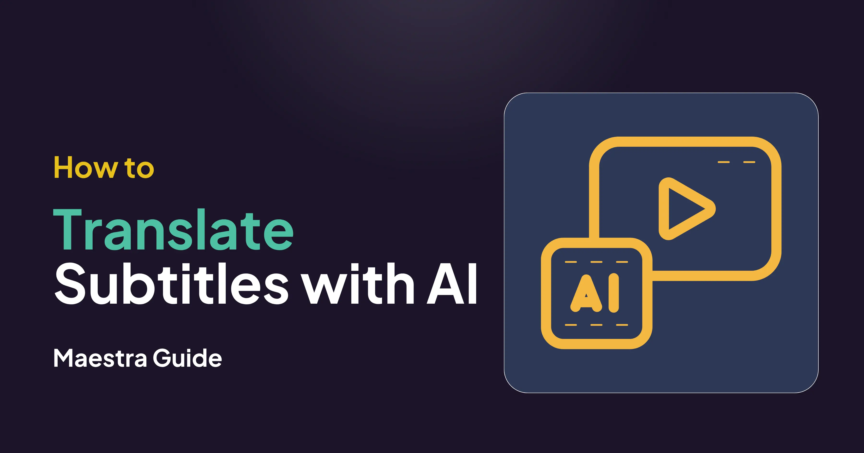 How to Translate Subtitles with AI