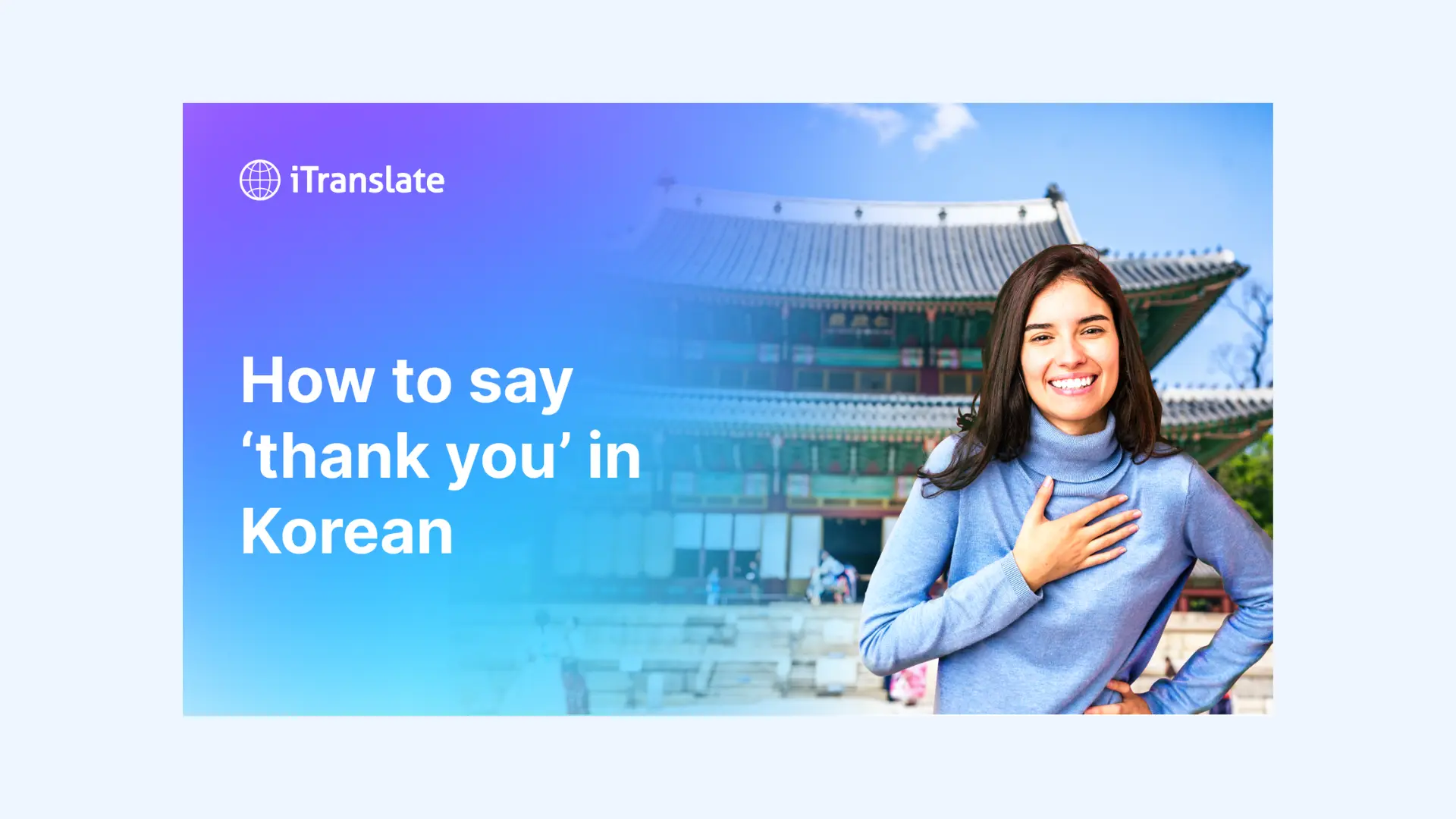 A promotional image from iTranslate featuring the text "How to say 'thank you' in Korean".
