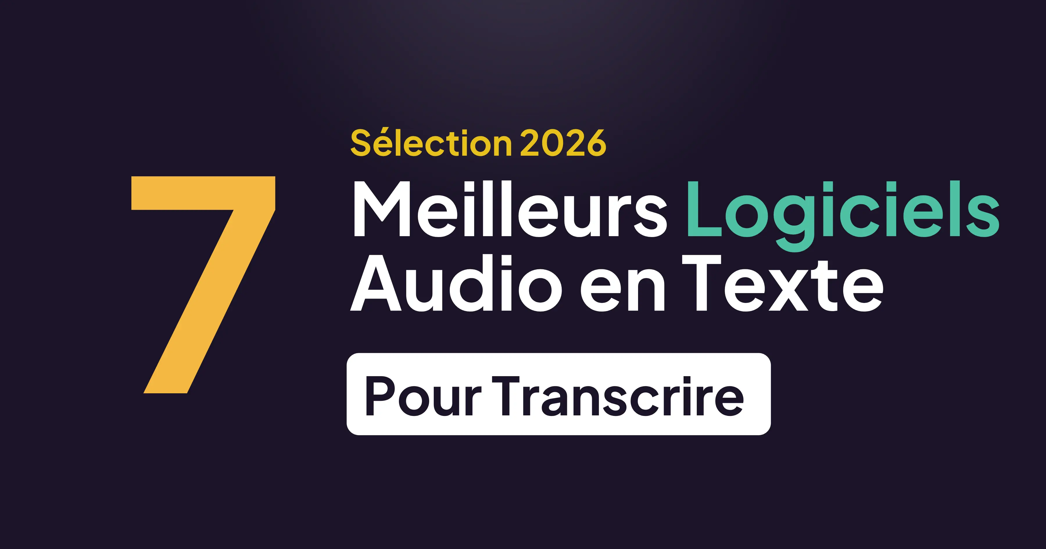 Les 7 Meilleurs Logiciels de Transcription Audio en Texte