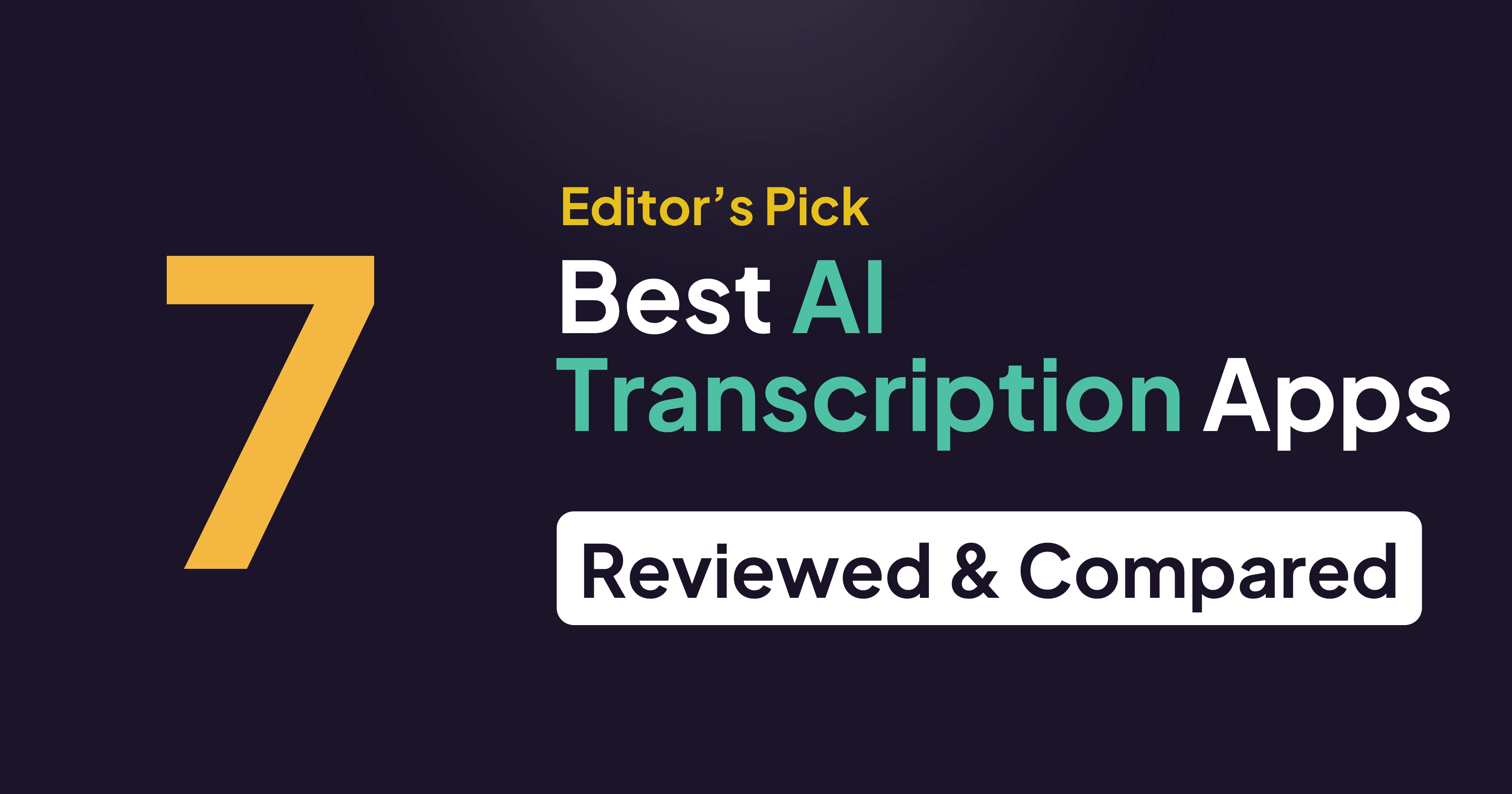 Top 7 AI Transcription Apps