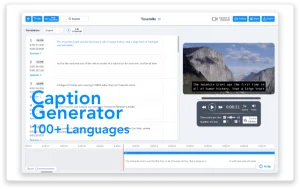 Add Captions to your videos automatically, in just minutes.