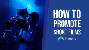 20 ways to promote short films.