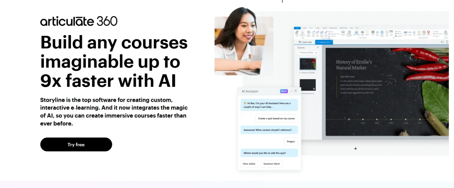 Build courses with Articulate.