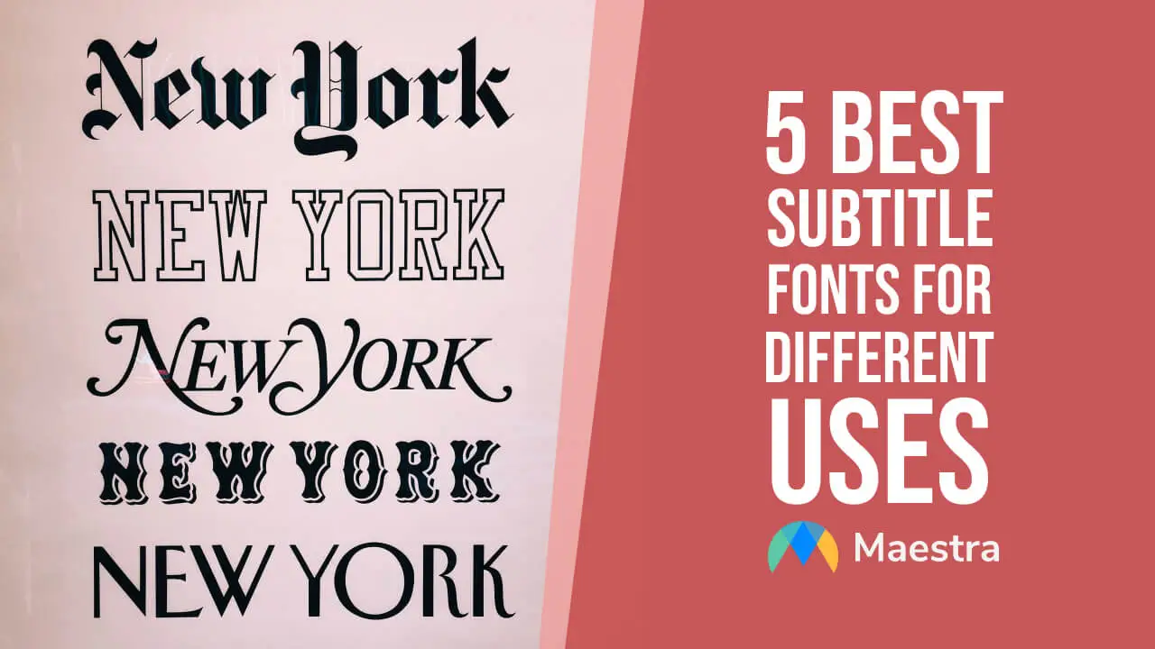 5 Best Subtitle Fonts for Different Uses