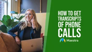 Phone Call Transcription: Unlock the Power of Conversation