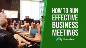 How to Run Effective Business Meetings (with 10 Key Tools)