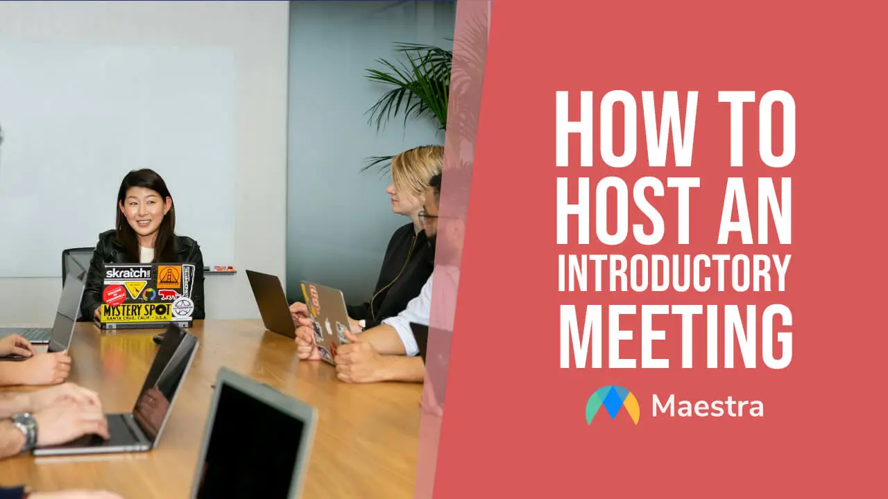 How to Host an Introductory Meeting: Tips & Examples