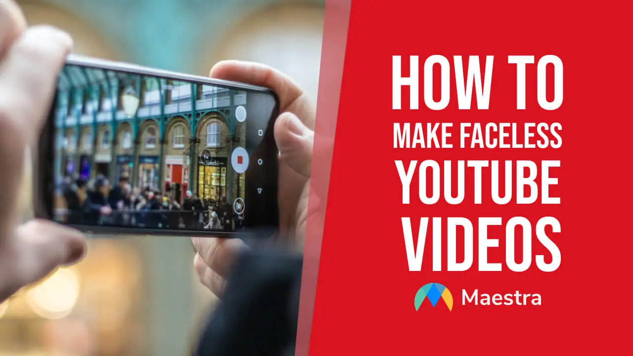 How to Make Faceless YouTube Videos with and without AI