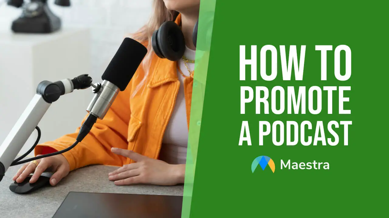 How to Promote a Podcast: 20 Best Practices