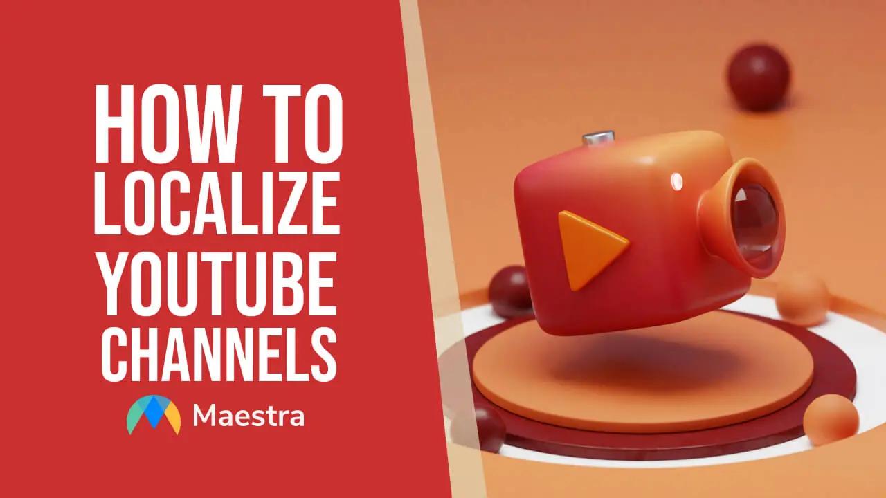 How to Localize Your YouTube Channel