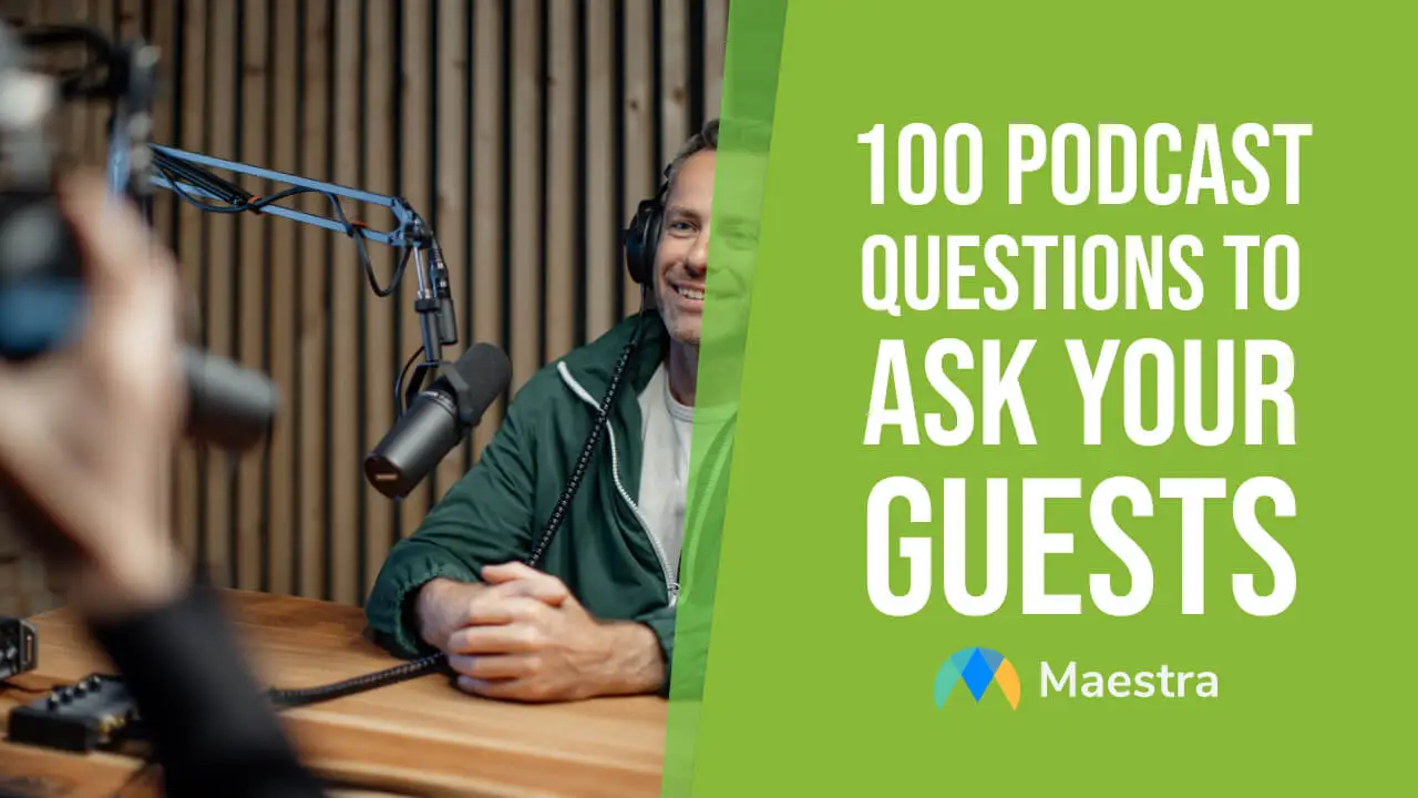 100 Great Podcast Interview Questions to Ask Your Guests