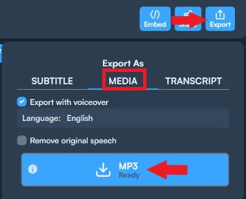 Click "Export", "Media", and then"Ready".