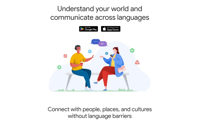 Google Translate helps you communicate across languages.