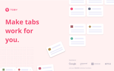 Toby is an extension for you to declutter your tabs.