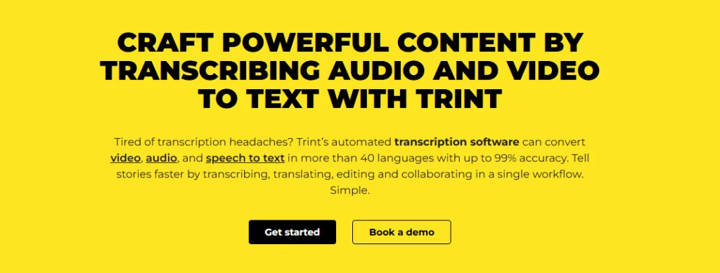 Transcribe audio and video with Trint.