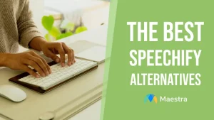 9 Popular Speechify Alternatives for Text to Speech