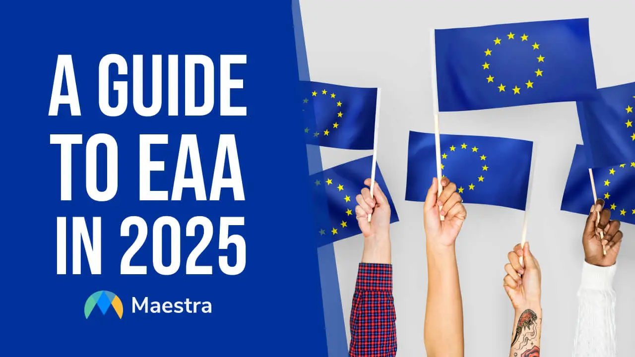 What is the European Accessibility Act? Your Guide to EAA 2025