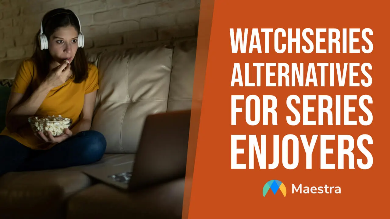 15+ WatchSeries Alternatives for Free Series Enthusiasts