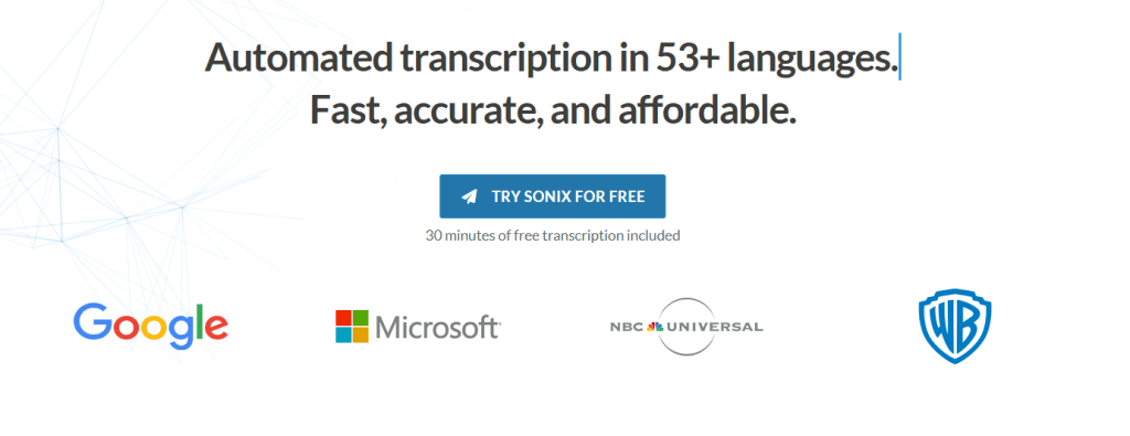 Sonix is used for automatic transcription.