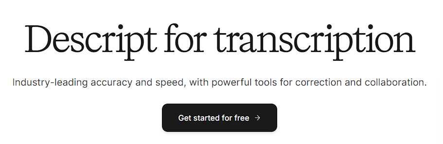 Web page of Descript's transcription tool.